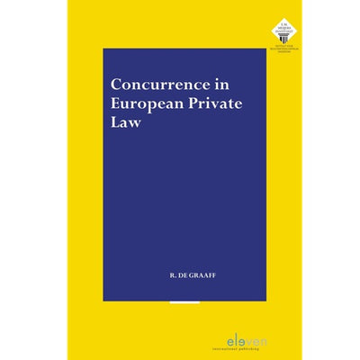Concurrence in European Private Law Academic Legal Book